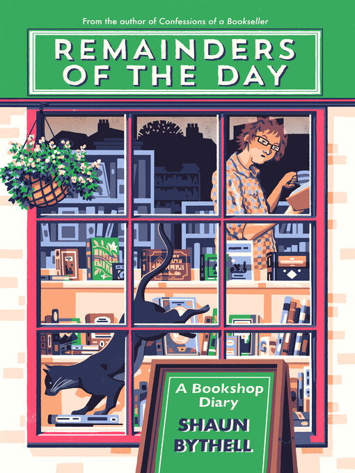 Title details for Remainders of the Day by Shaun Bythell - Available